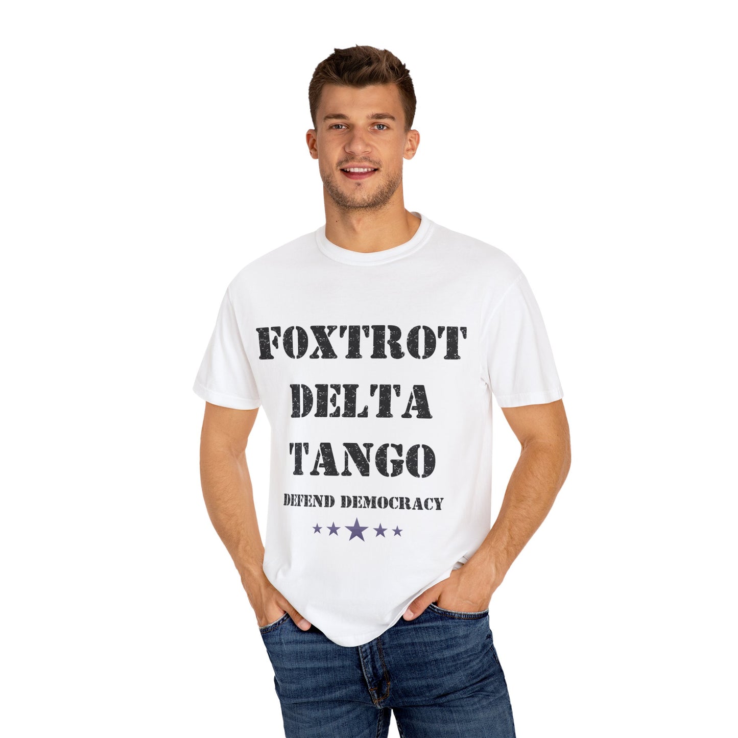 Foxtrot Delta Tango Defend Democracy Resist Protest Comfort Colors T-shirt