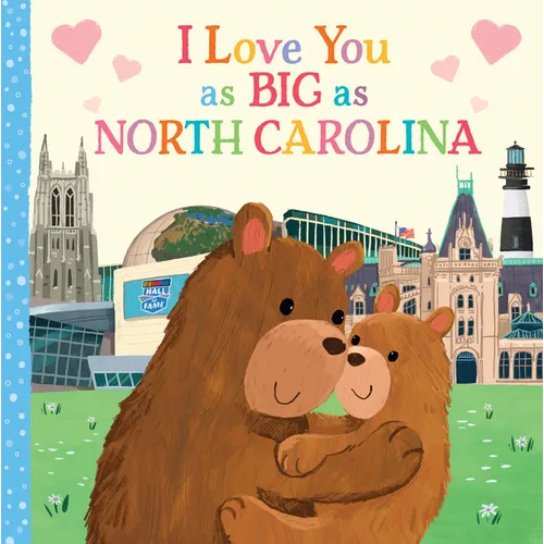 I Love You as Big as North Carolina - Board Book