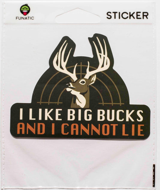 I Like Big Bucks Sticker