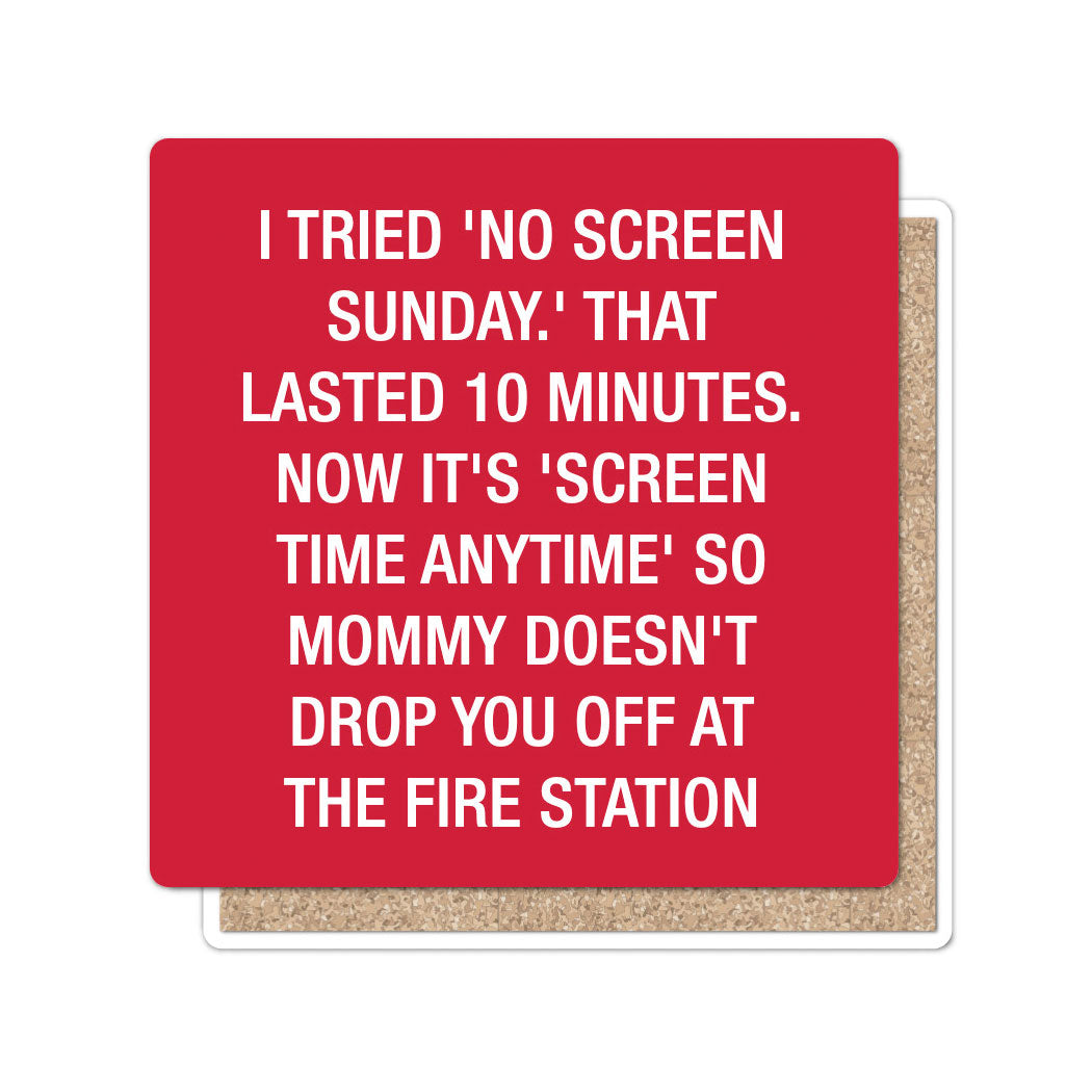 No Screen Sunday Coaster