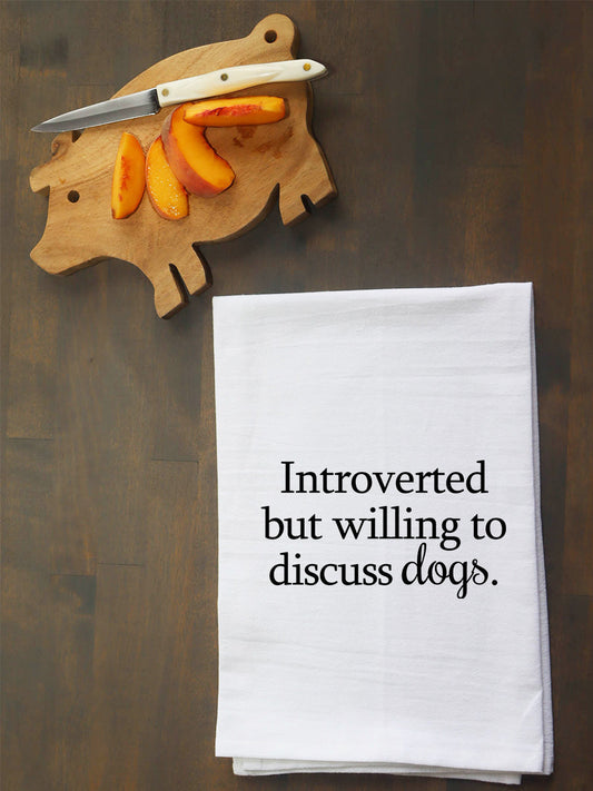 Willing to Discuss Dogs Kitchen Towel