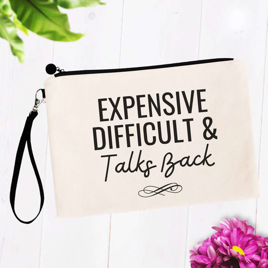 Expensive Difficult & Talks Back Bag