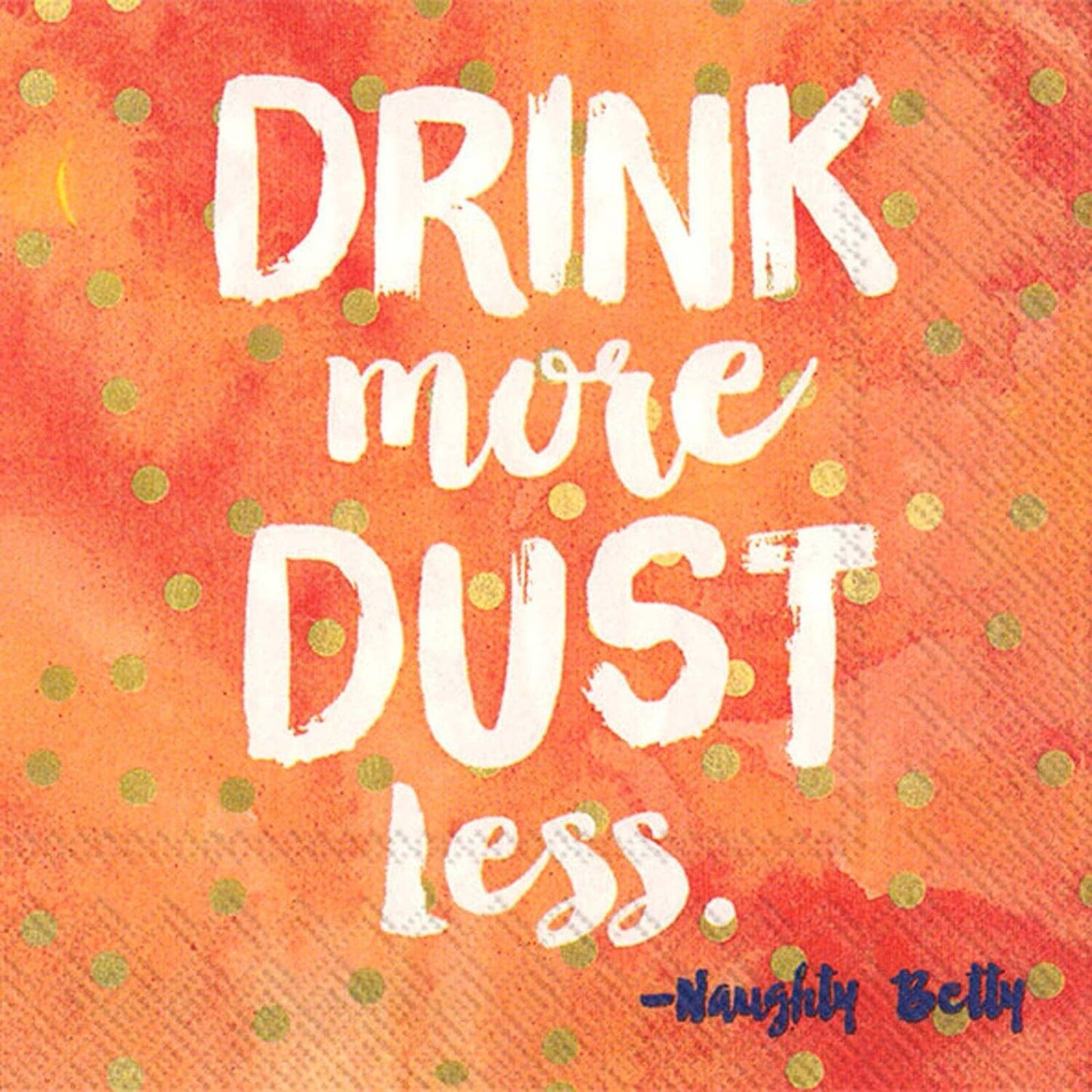 Funny Cocktail Napkins Drink and Dust Less Cocktail Napkins | Moms Night Out Gatherings & Celebrations