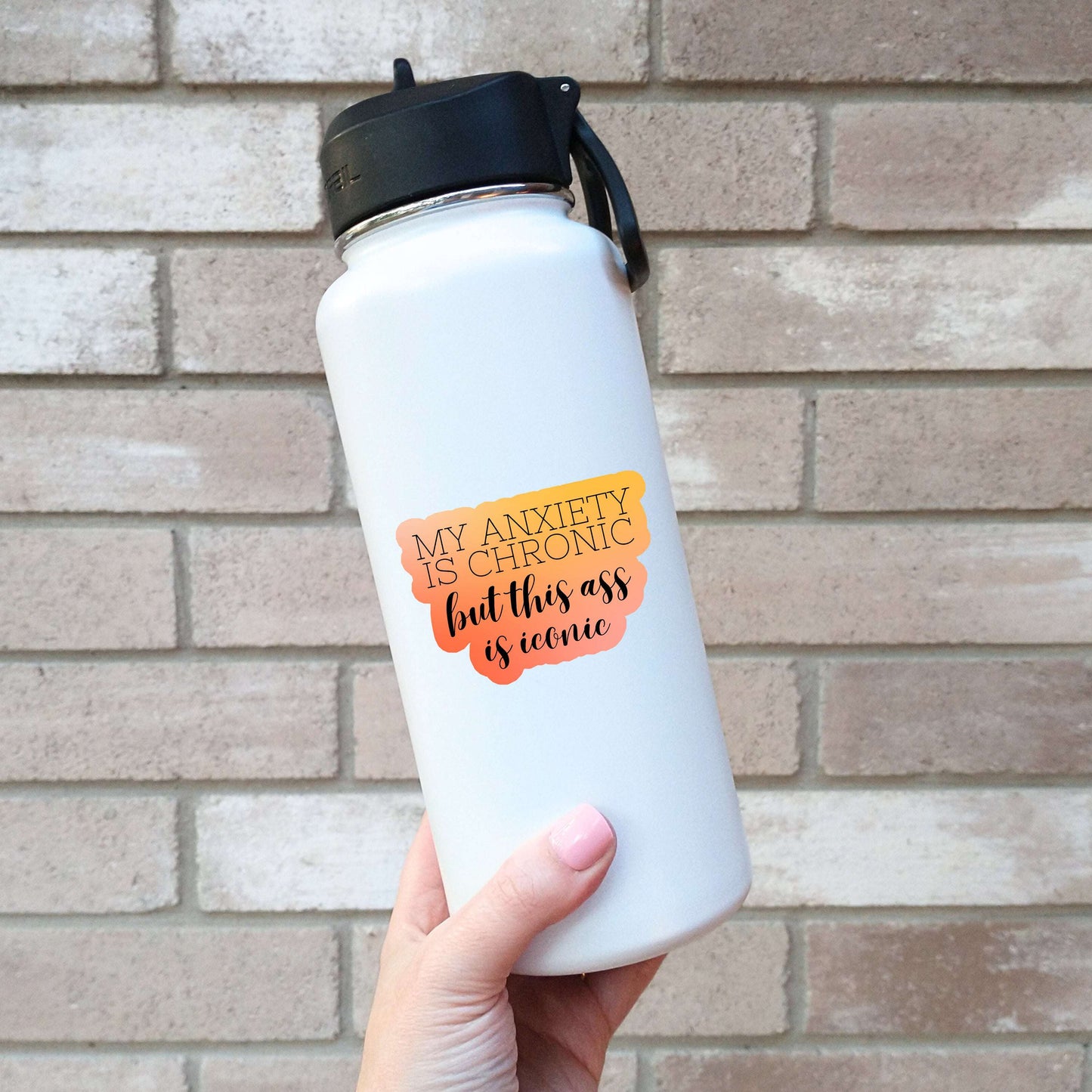 My Anxiety Is Chronic Sticker