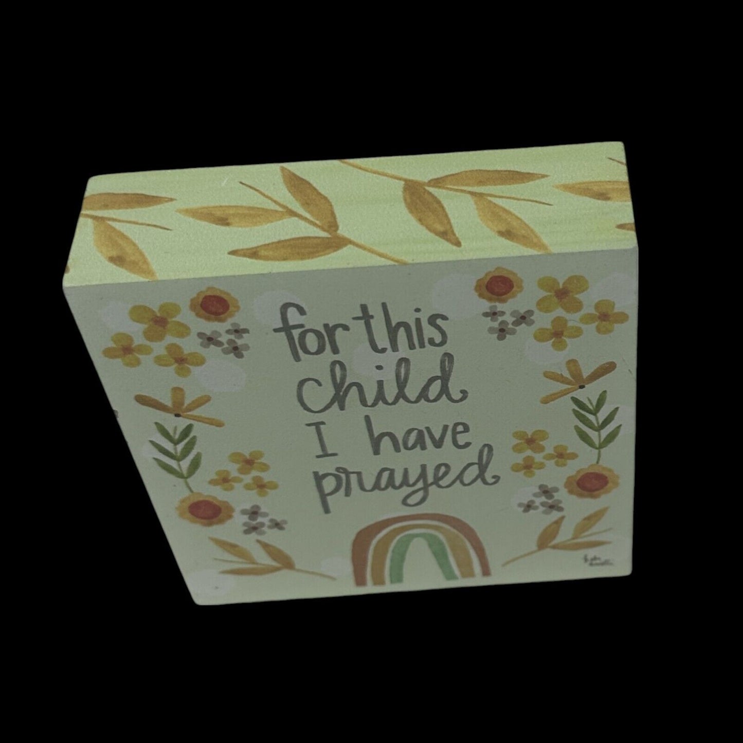 For this child I have prayed Box Sign Green Yellow