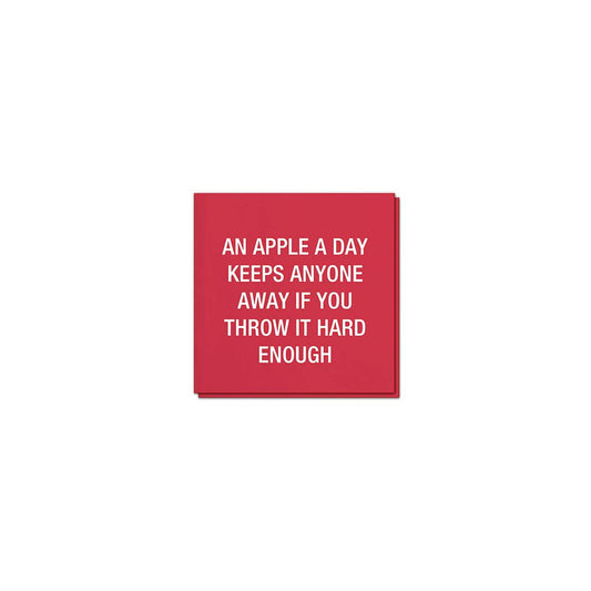 An apple a day keeps anyone away... Napkins