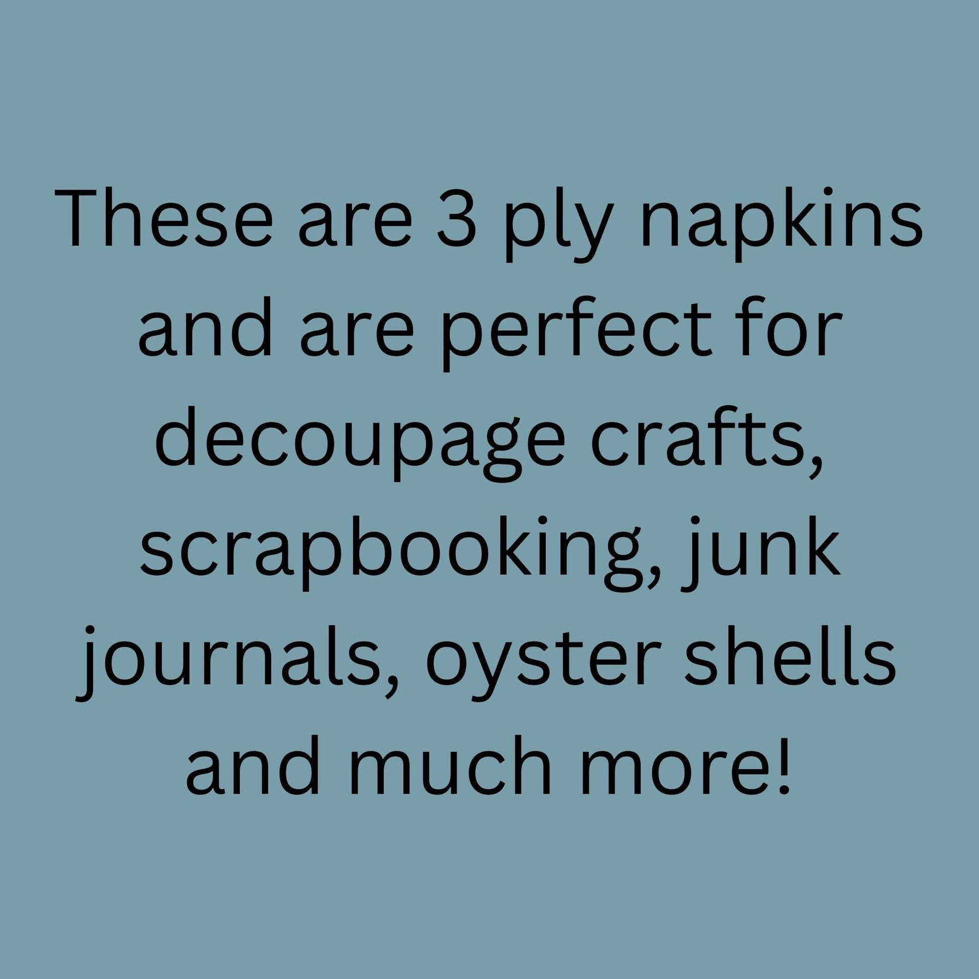 Text on a blue background describing 3 ply napkins for various crafts.