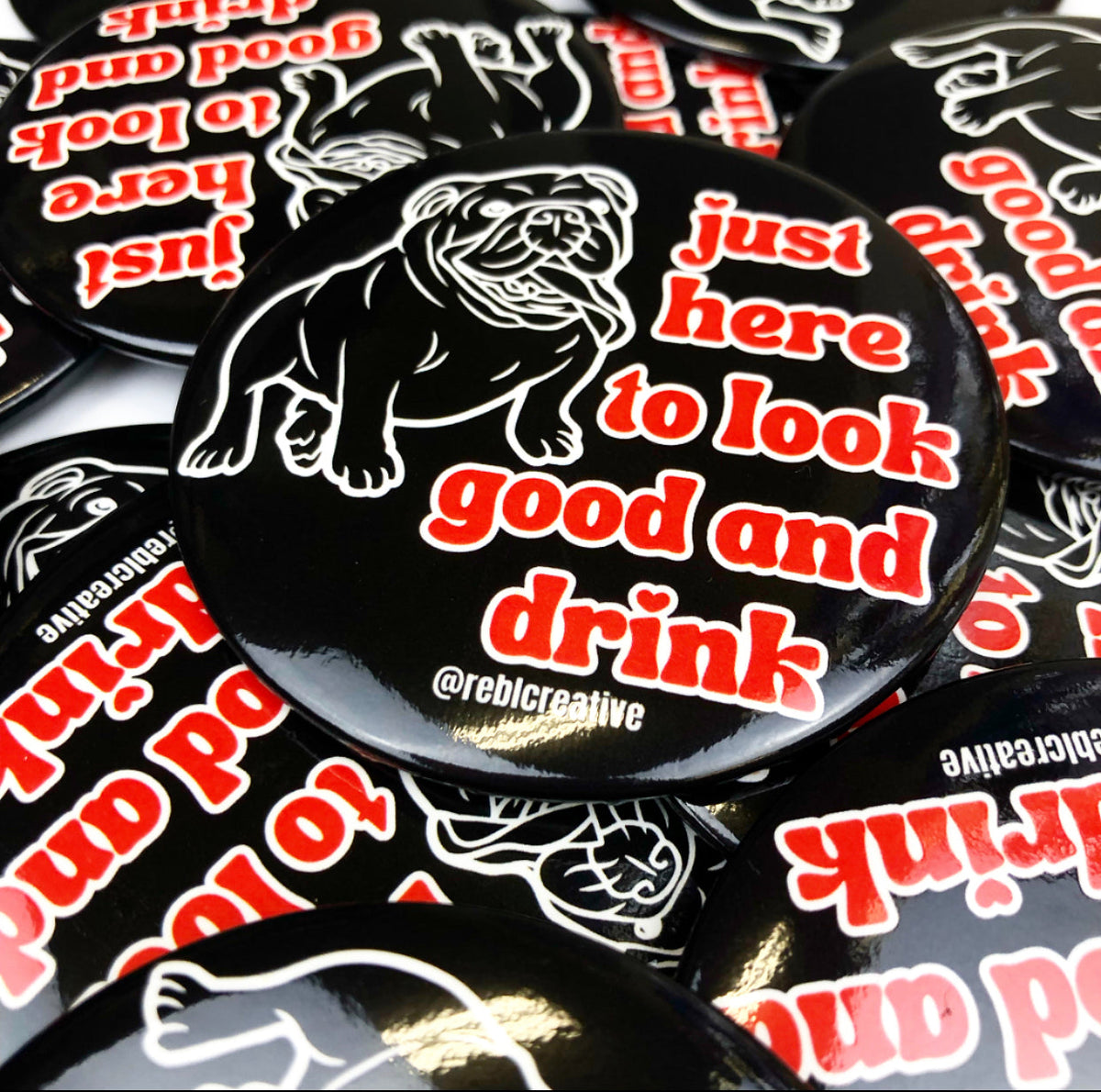 *Look Good & Drink - Dawgs