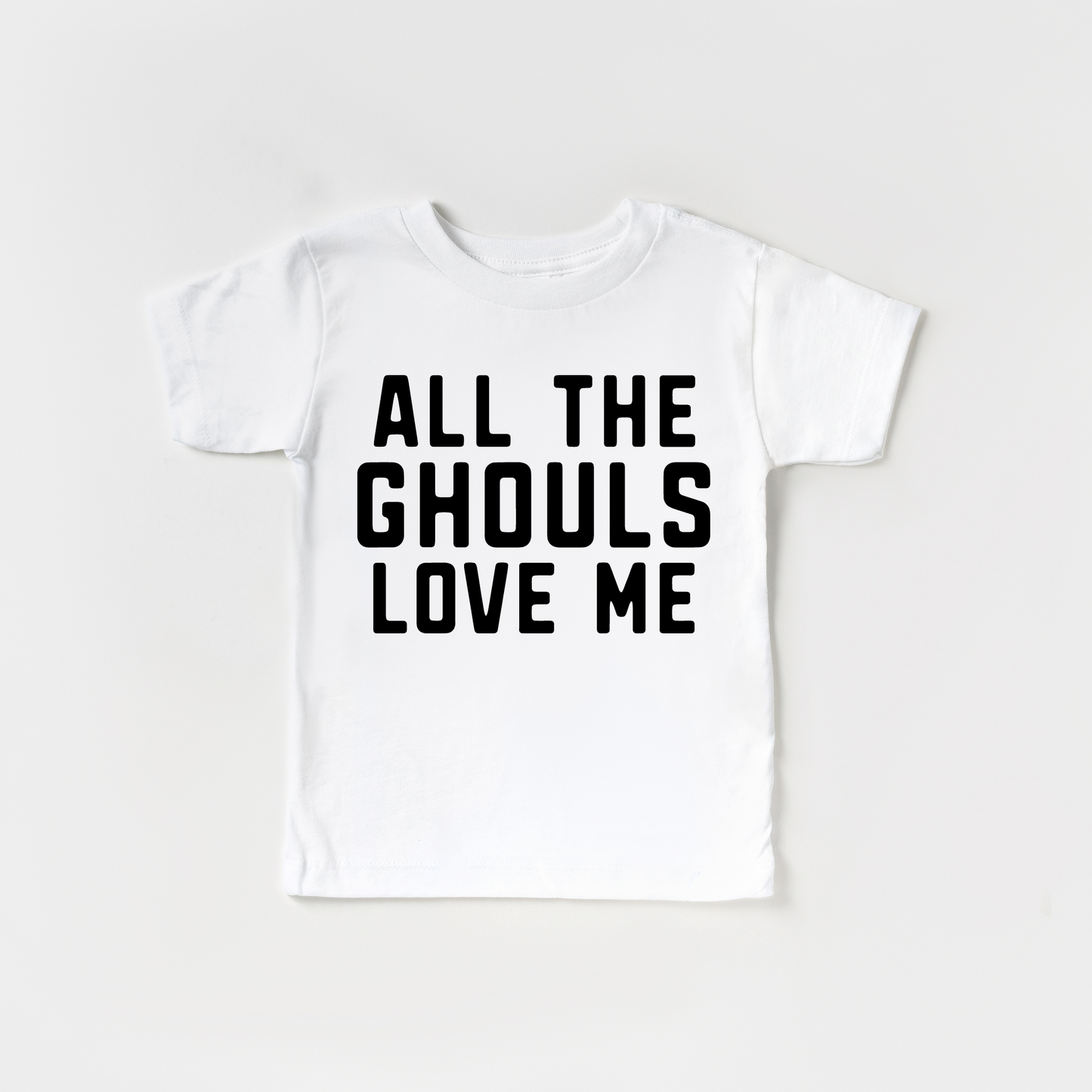 All the Ghouls Love me