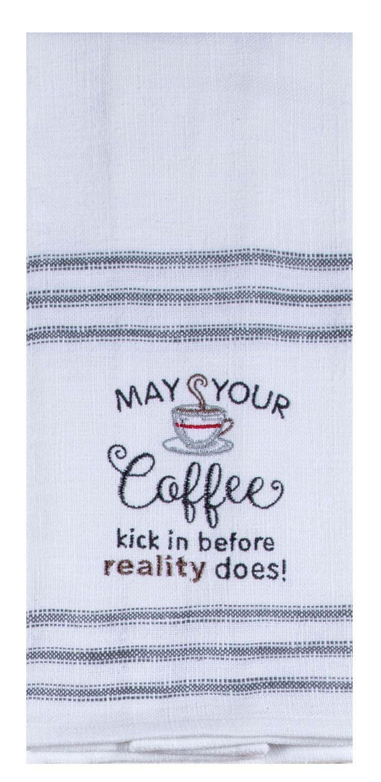 May Your Coffee Kick In Before Reality Does Kitchen Towel