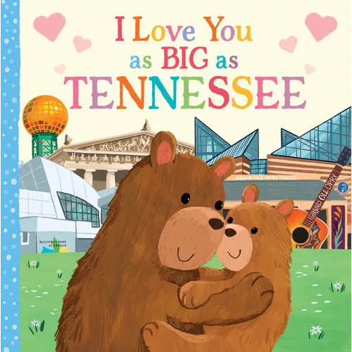 I Love You as Big as Tennessee - Board Book