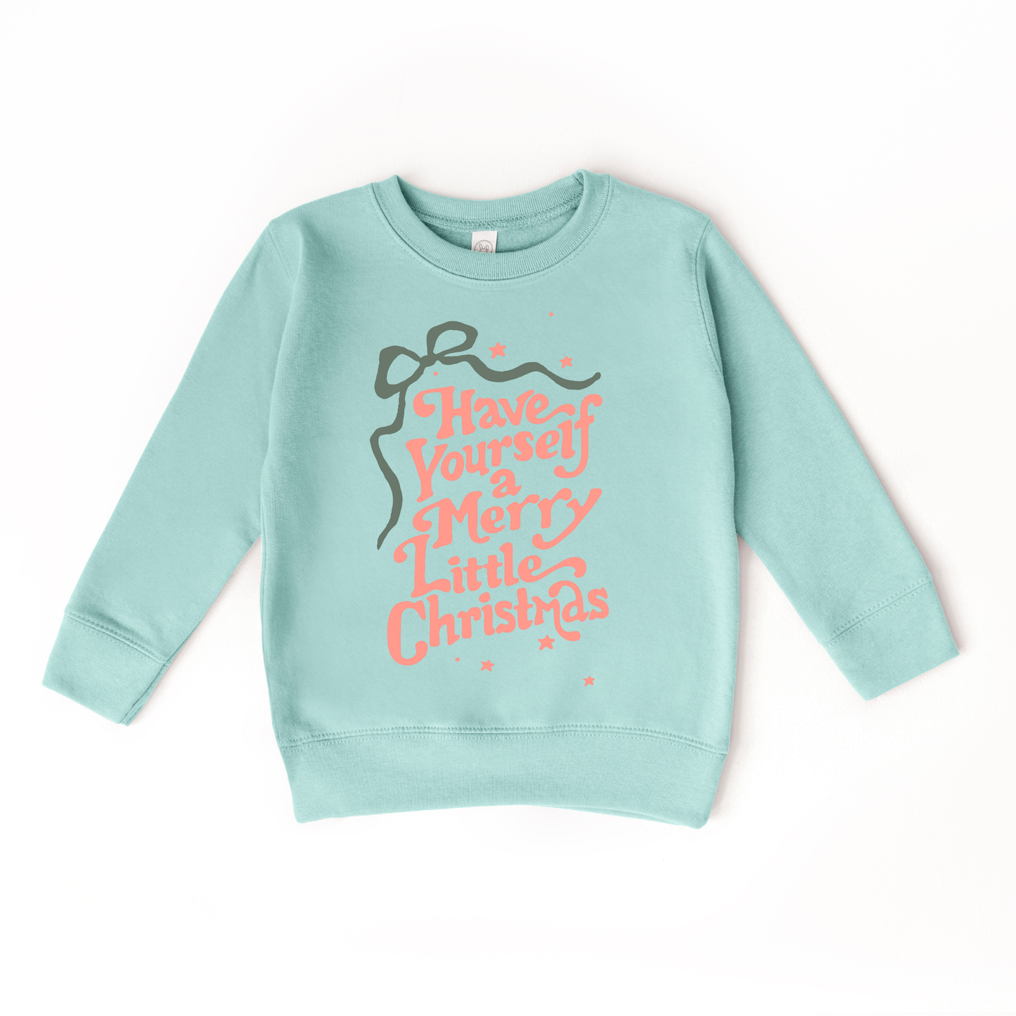 Have yourself a merry little Christmas  Sweatshirt