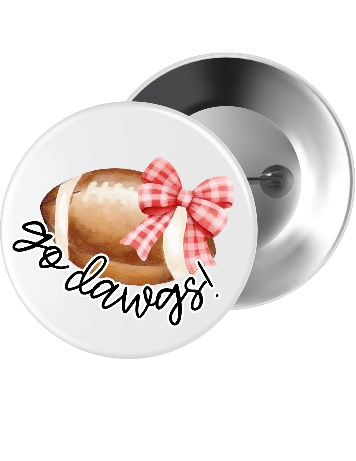 Bow Go Dawgs Button