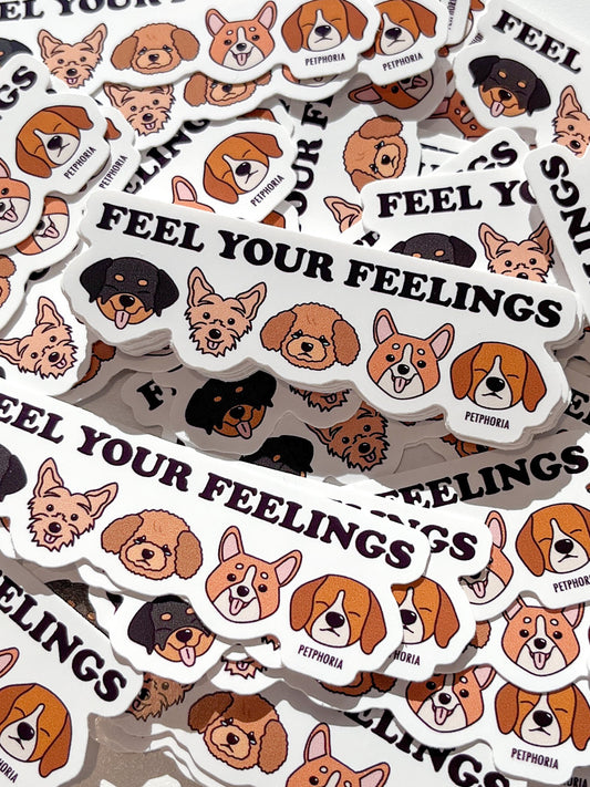 Feel Your Feelings Sticker