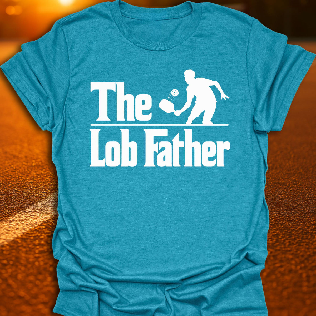 The Lob Father Pickleball T-Shirt