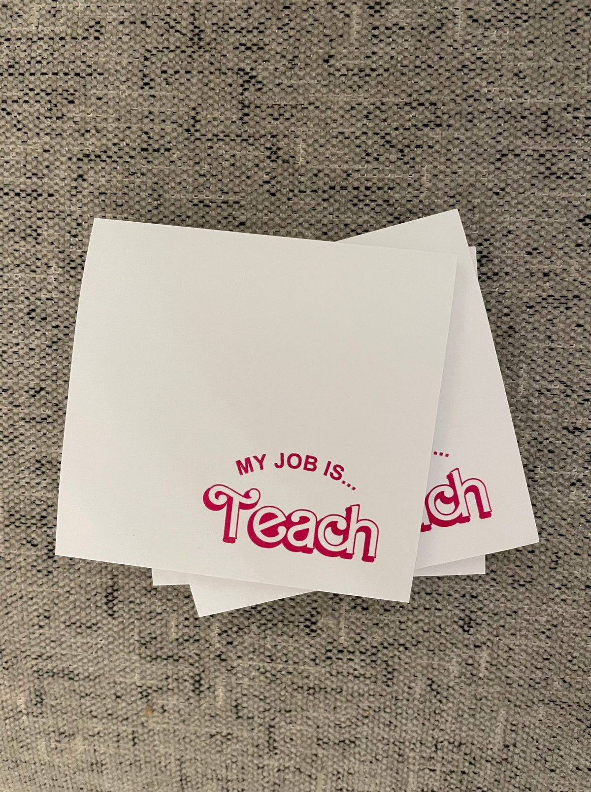 Copy of My Job is... Teach Sticky Notes