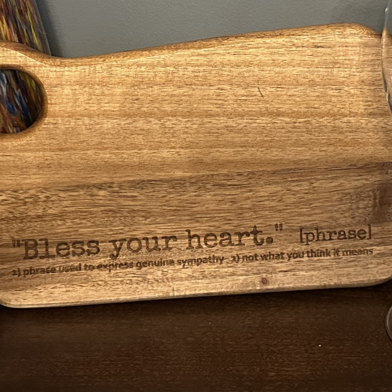 Southern Charm Wooden Cutting Board - Bless Your Heart Kitchen Decor