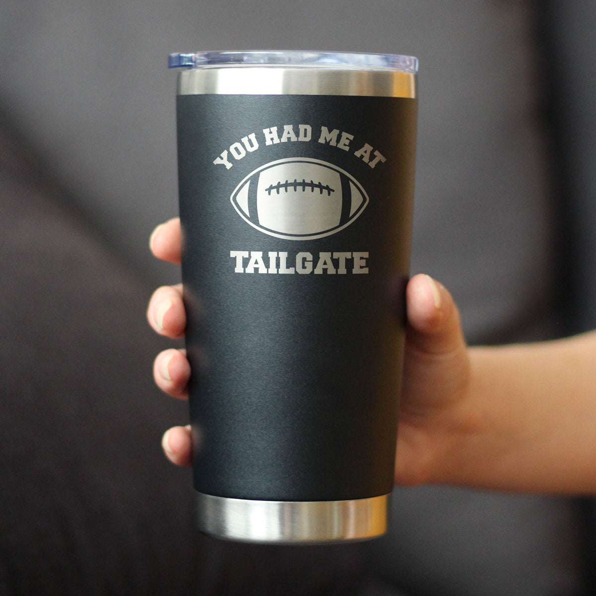 Had Me At Tailgate - Insulated Coffee Tumbler Cup with Sliding Lid - Stainless Steel Insulated Mug - Funny Football Gifts