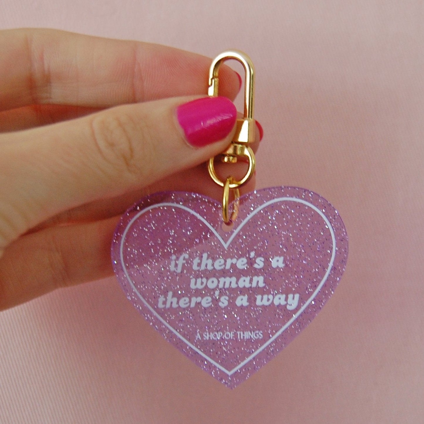 If There's A Woman There's A Way Heart Shaped Keychain