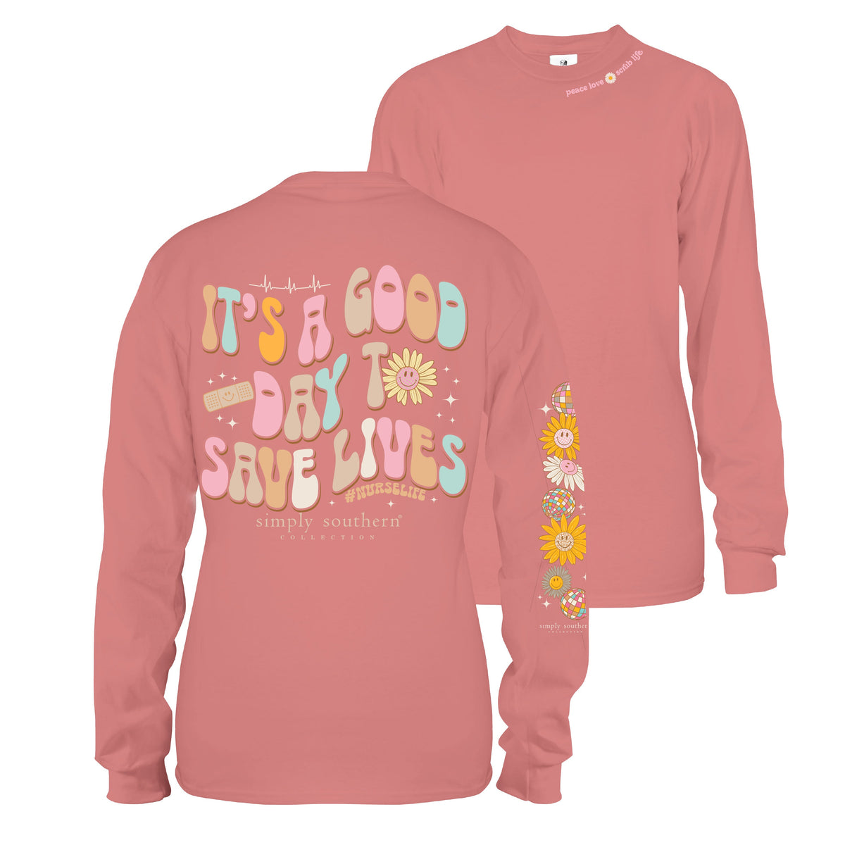 It's A Good Day To Save Lives - Nurse Life - SS - Adult Long Sleeve