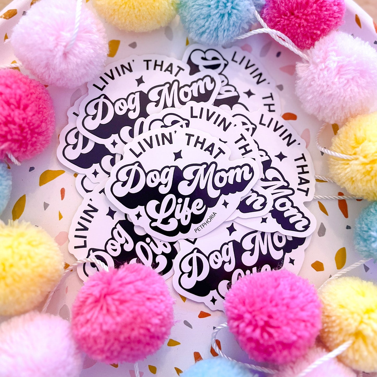 Livin' That Dog Mom Life Sticker