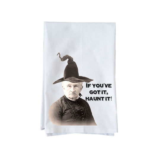 If You've Got it, Haunt It! Kitchen Towel