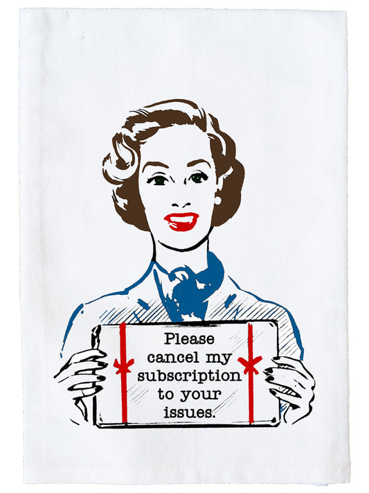 Cancel my Subscription Kitchen Towel