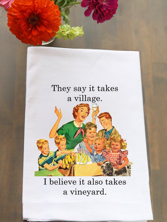 It Takes A Vineyard Kitchen Towel