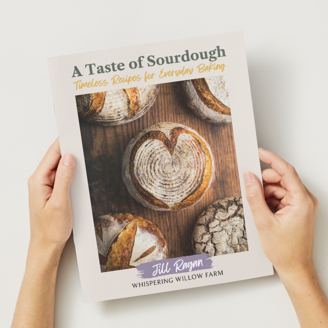 A Taste of Sourdough Cookbook