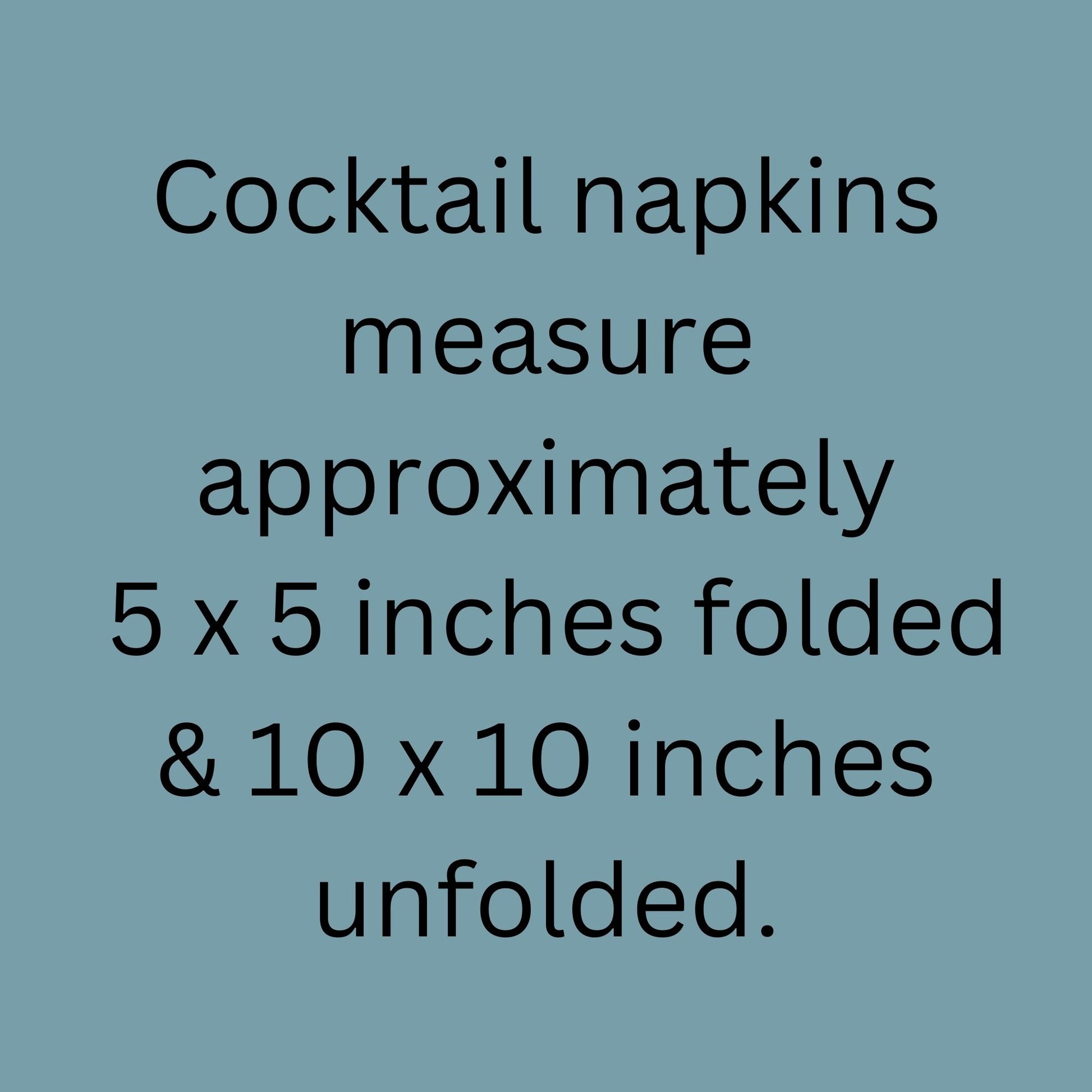 Text on a blue background describing cocktail napkins with dimensions.