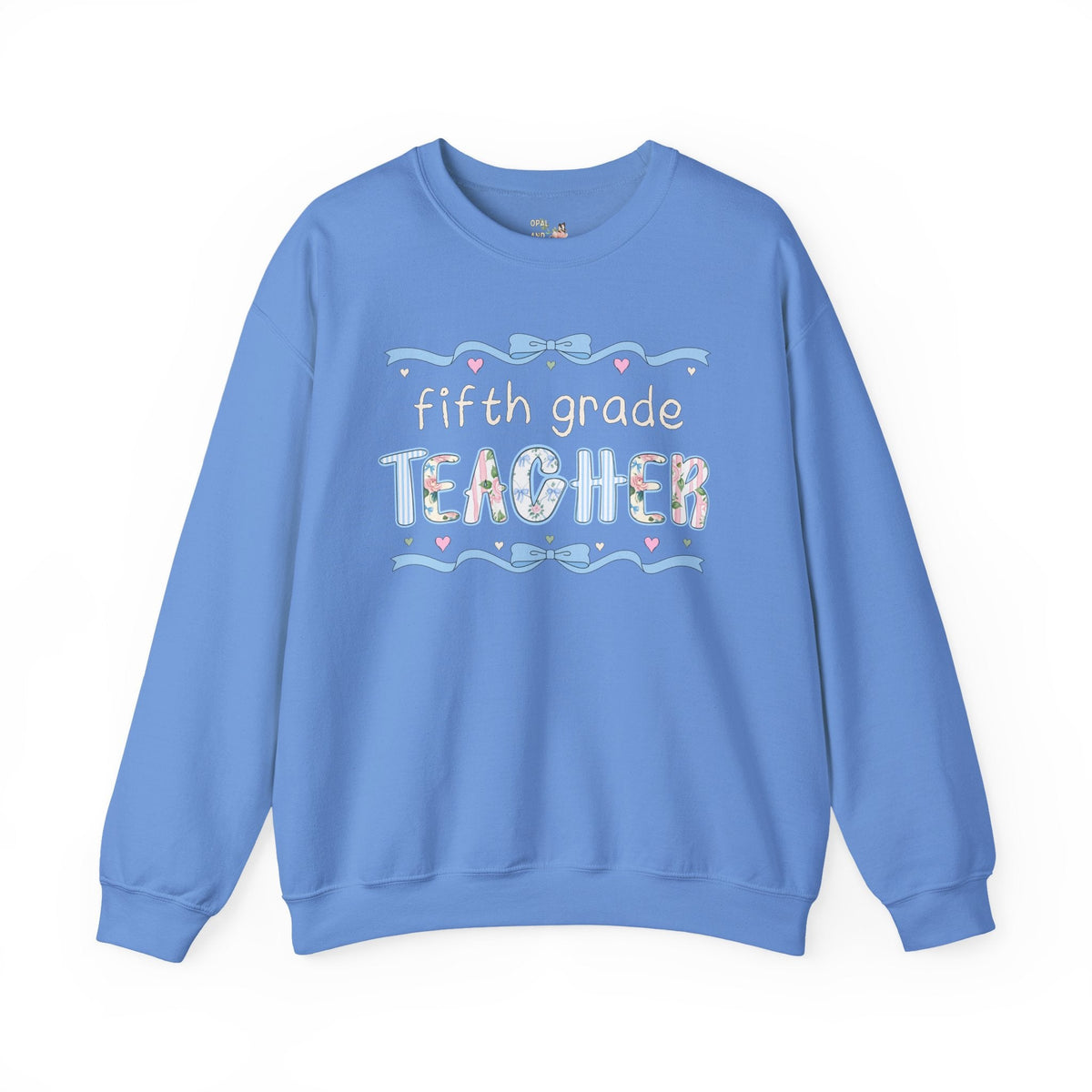 Fifth Grade Teacher Sweatshirt