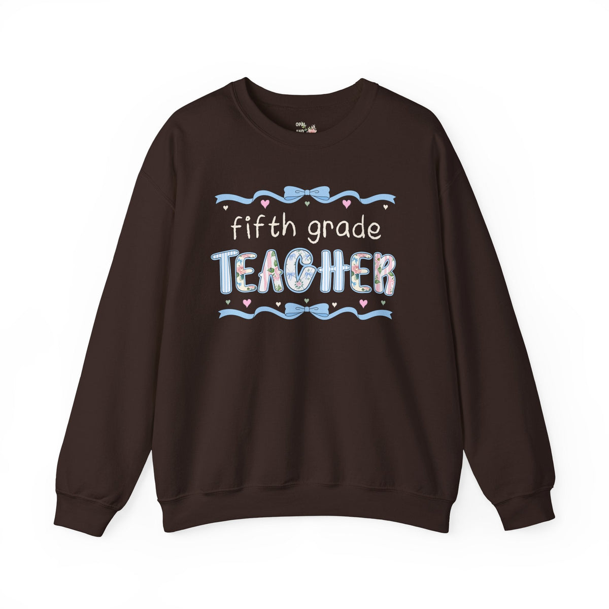 Fifth Grade Teacher Sweatshirt