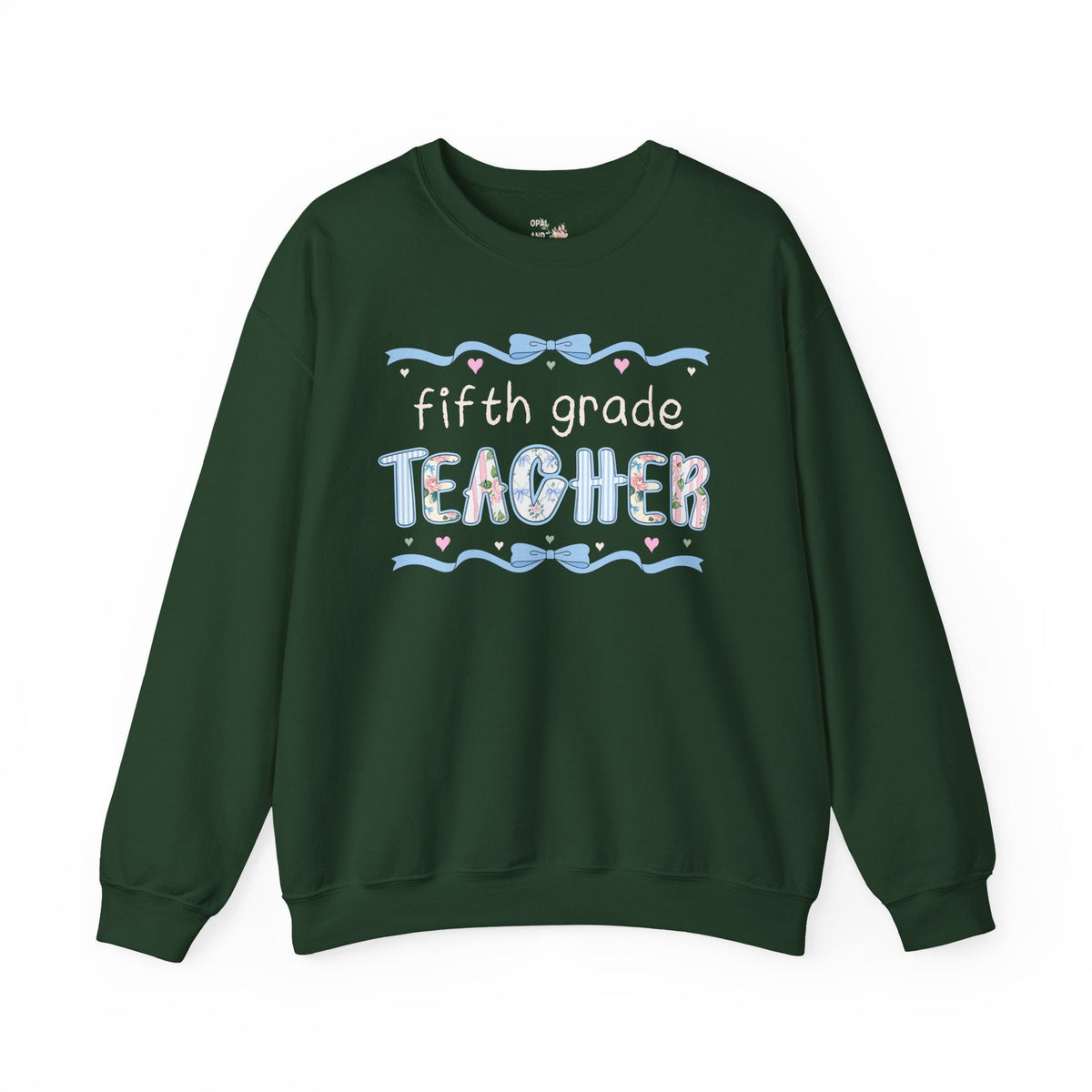 Fifth Grade Teacher Sweatshirt
