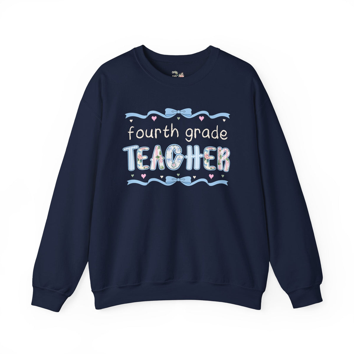Fourth Grade Teacher Sweatshirt