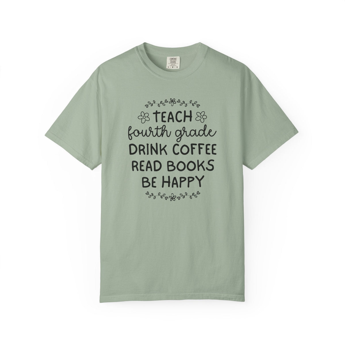 Fourth Grade Teacher Tee Shirt with Flowers