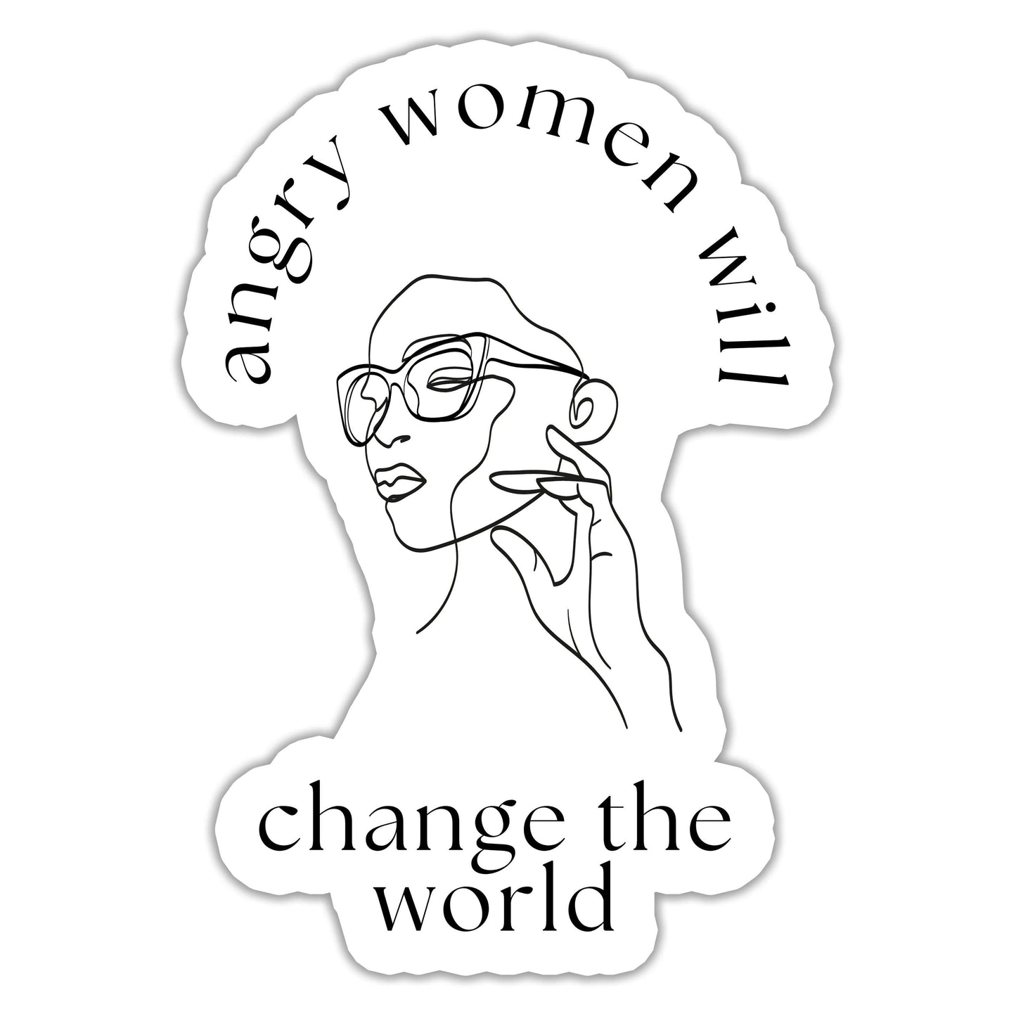 Angry Women Will Change the World Sticker