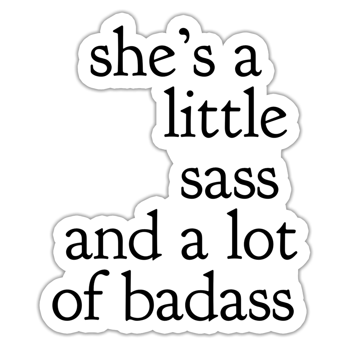 Little Sass Lot of Badass Sticker