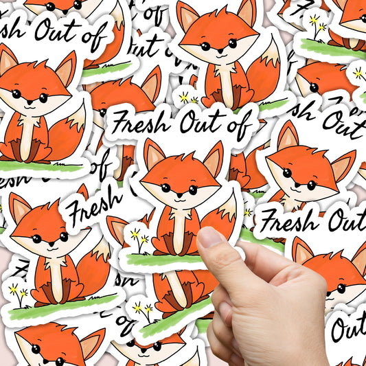 Fresh out of Fox Sticker