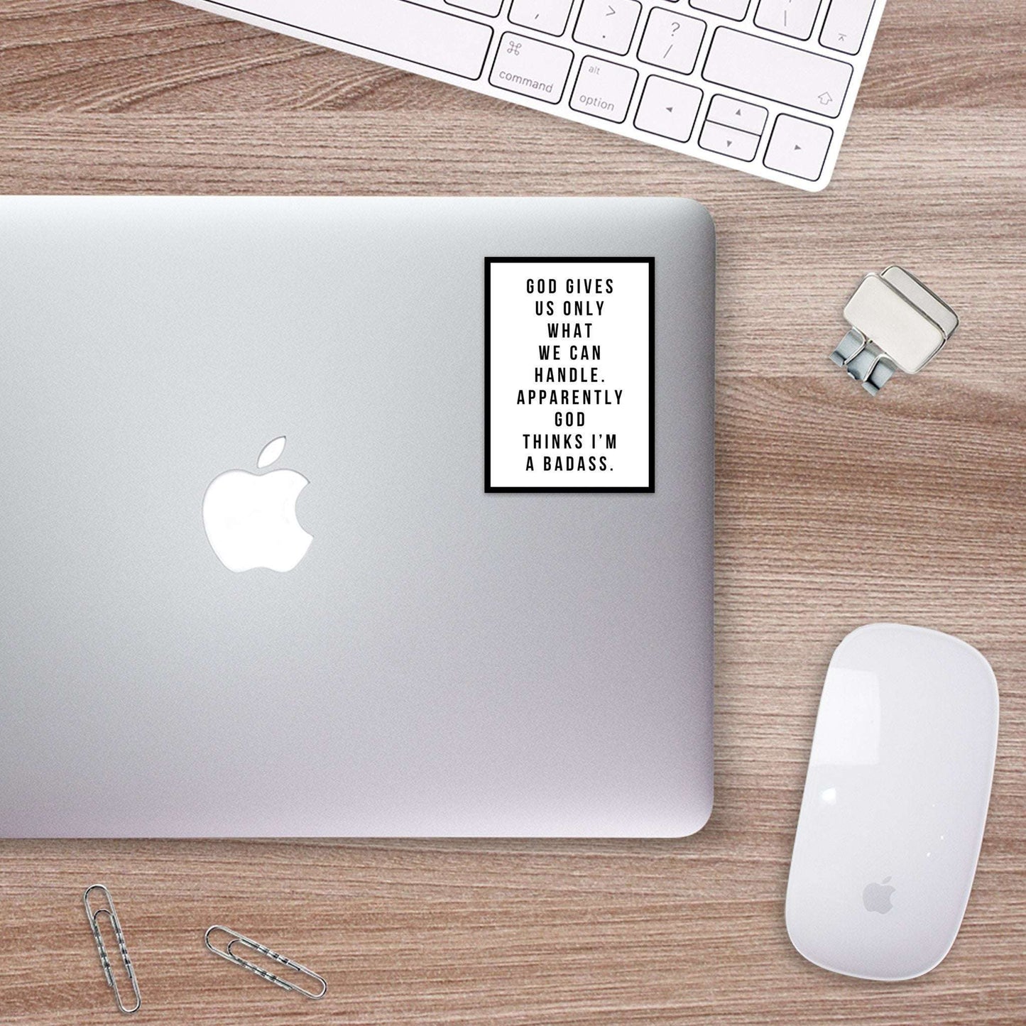 God Thinks I'm a Badass Sticker