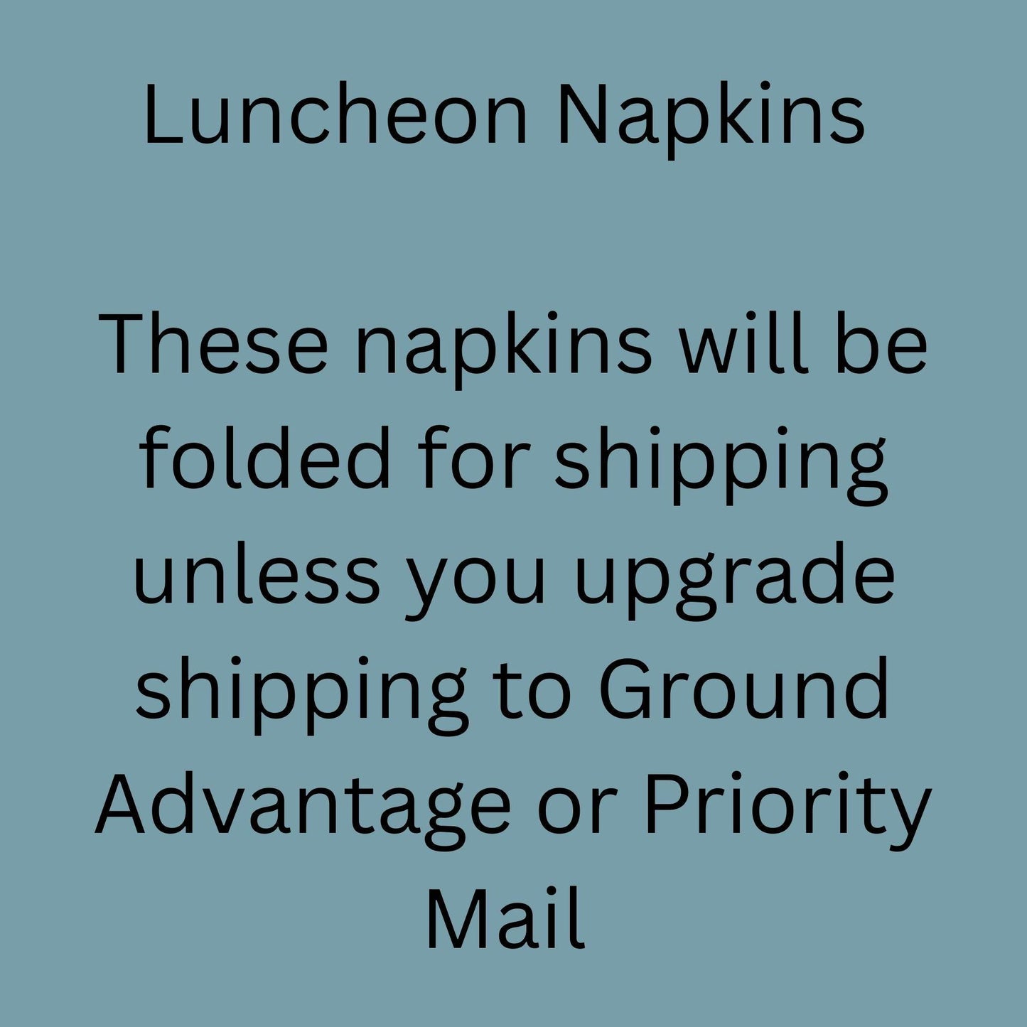 Text on a blue background indicating information about luncheon napkins and shipping options.