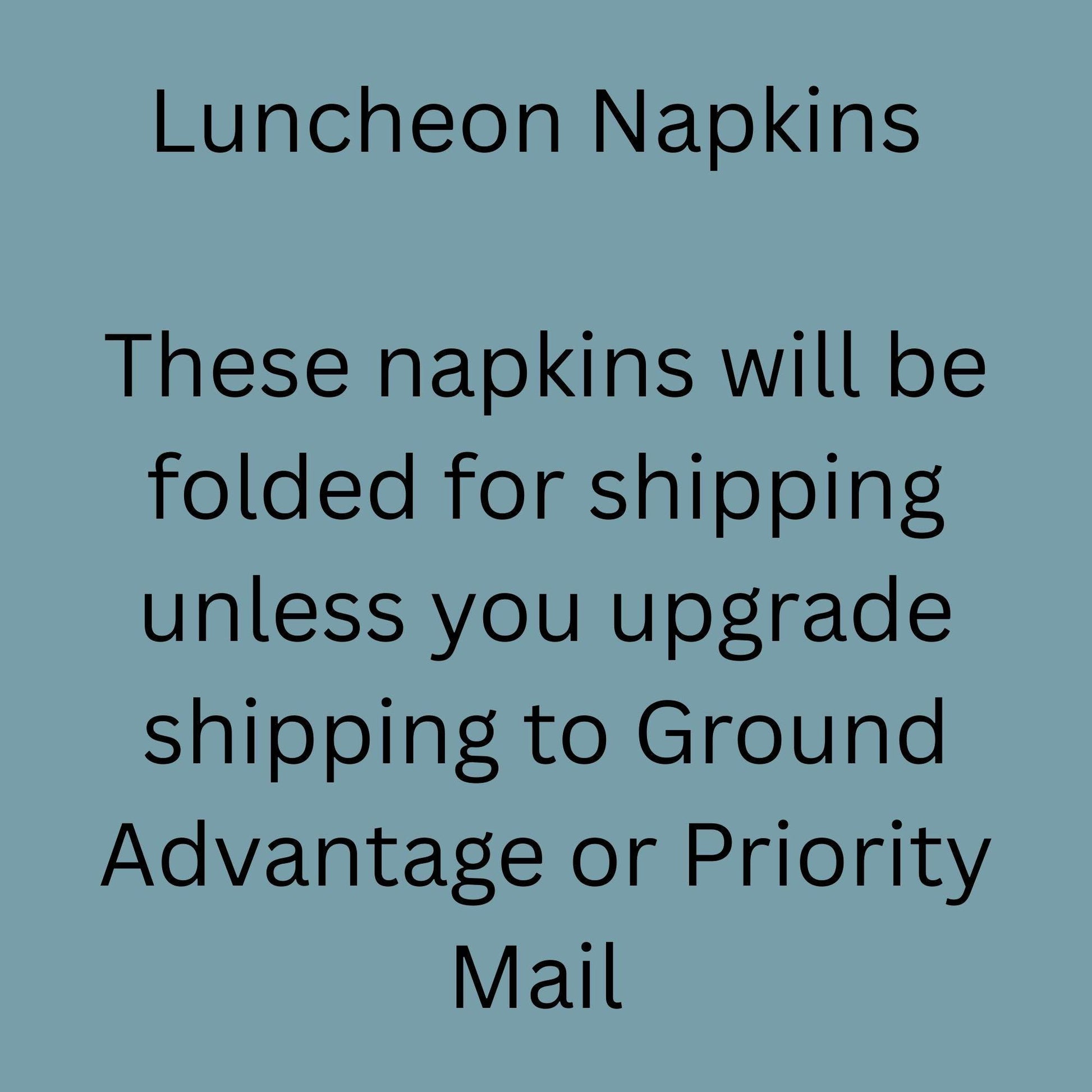 Text on a blue background indicating information about luncheon napkins and shipping options.