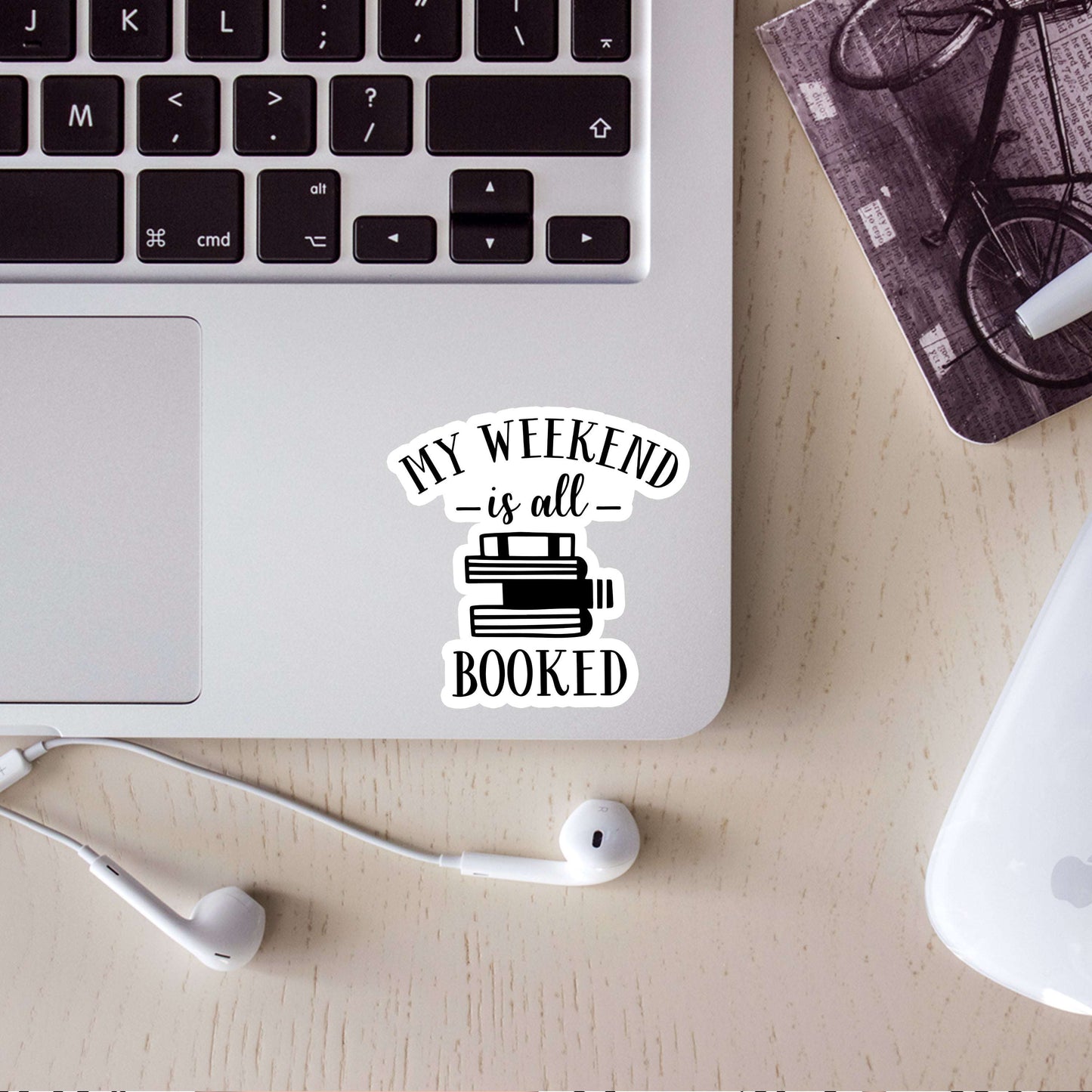 My Weekend is All Booked Sticker