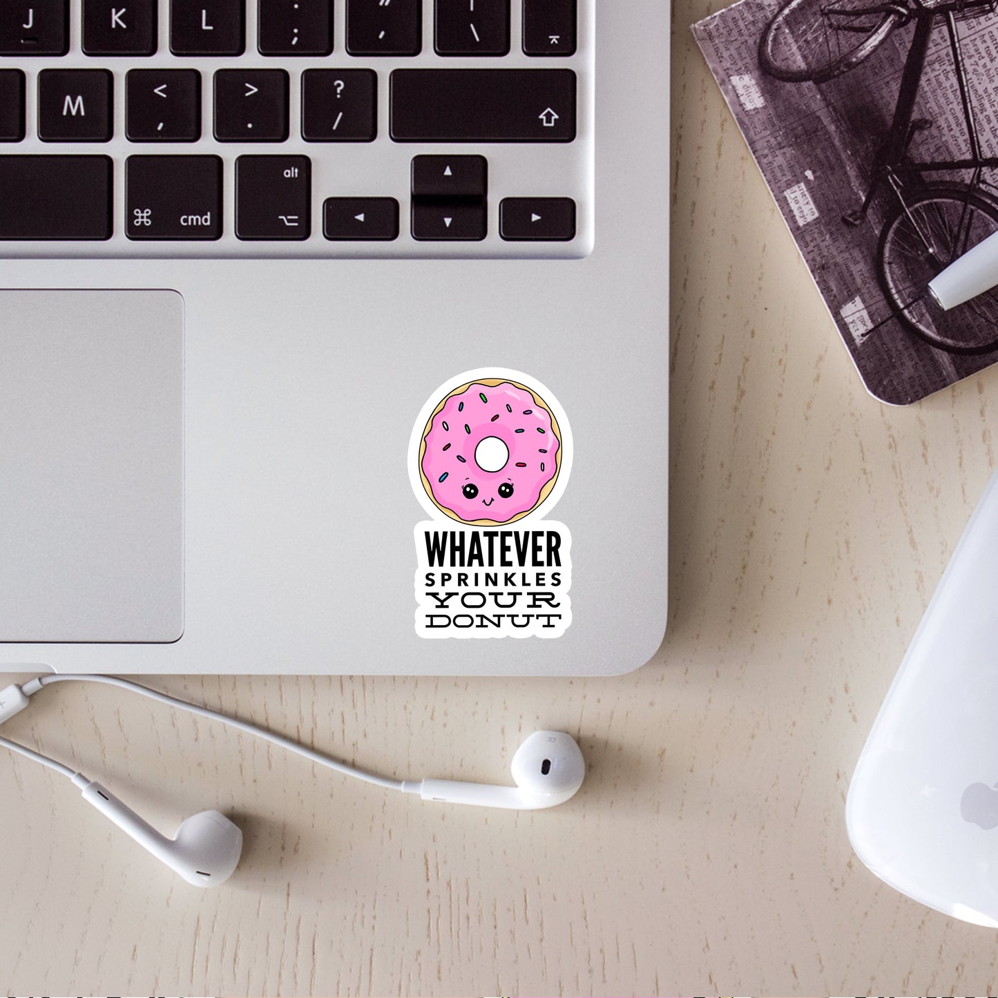 Whatever Sprinkles Your Donut Sticker