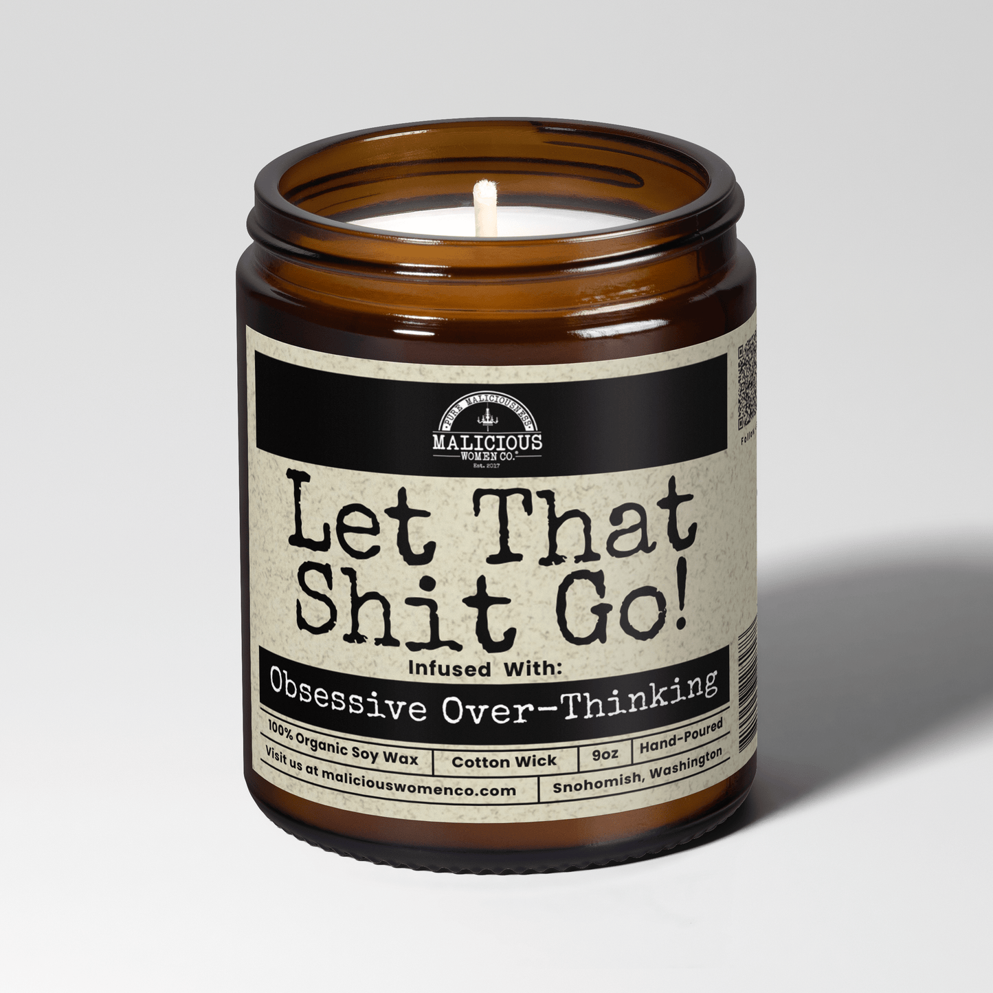 Let That Sh*t Go | Scent: Citron & Stone | 9oz Mental Health Candle | Malicious Women Co