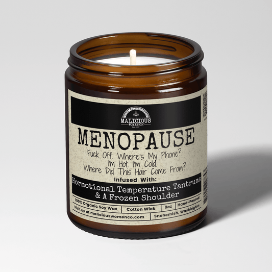 Menopause | Scent: Fresh Baked Bread | 9oz Funny Candle | Malicious Women Co
