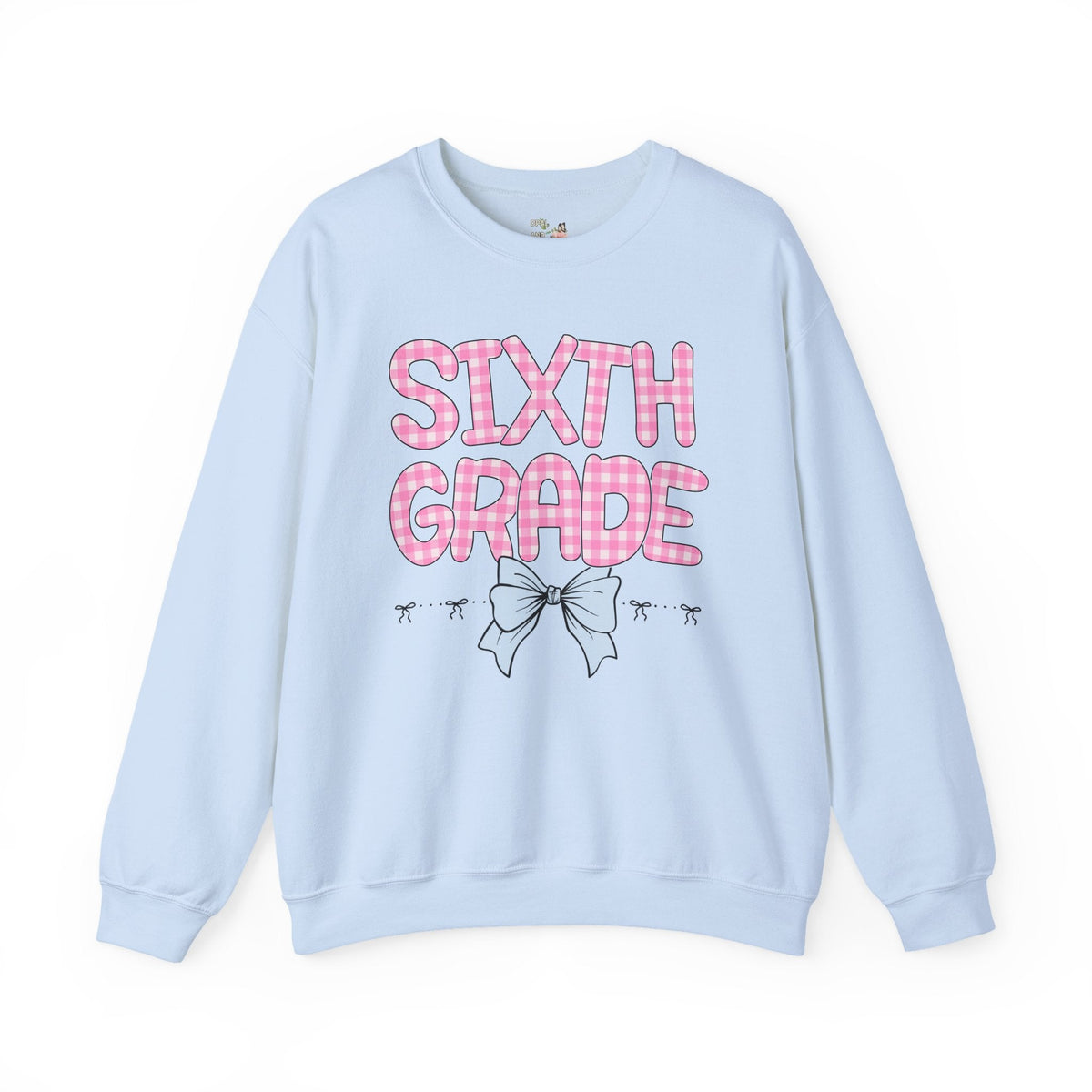 Sixth Grade Teacher Sweatshirt