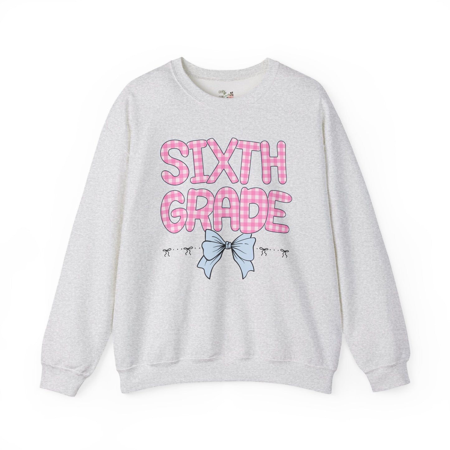 Sixth Grade Teacher Sweatshirt