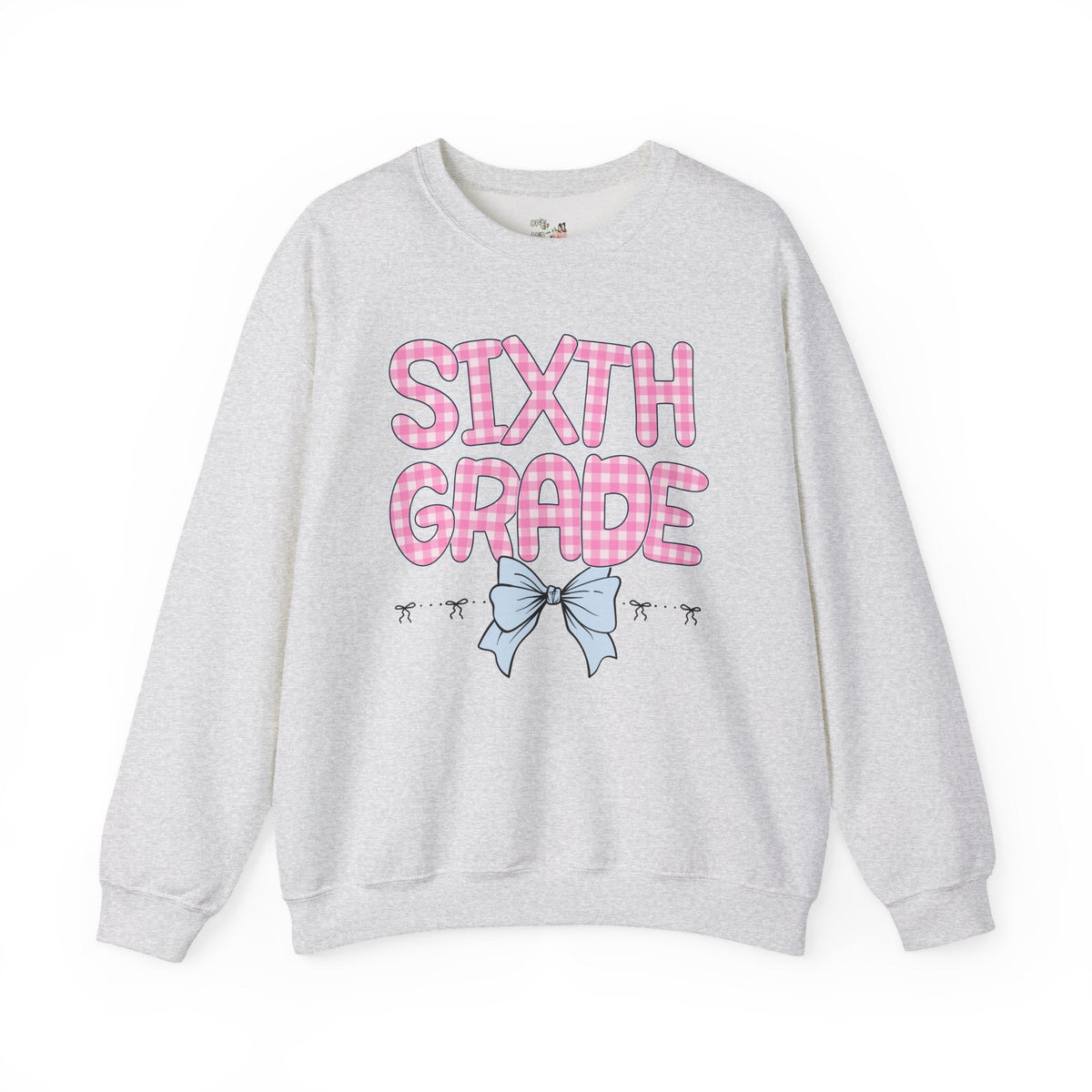 Sixth Grade Teacher Sweatshirt