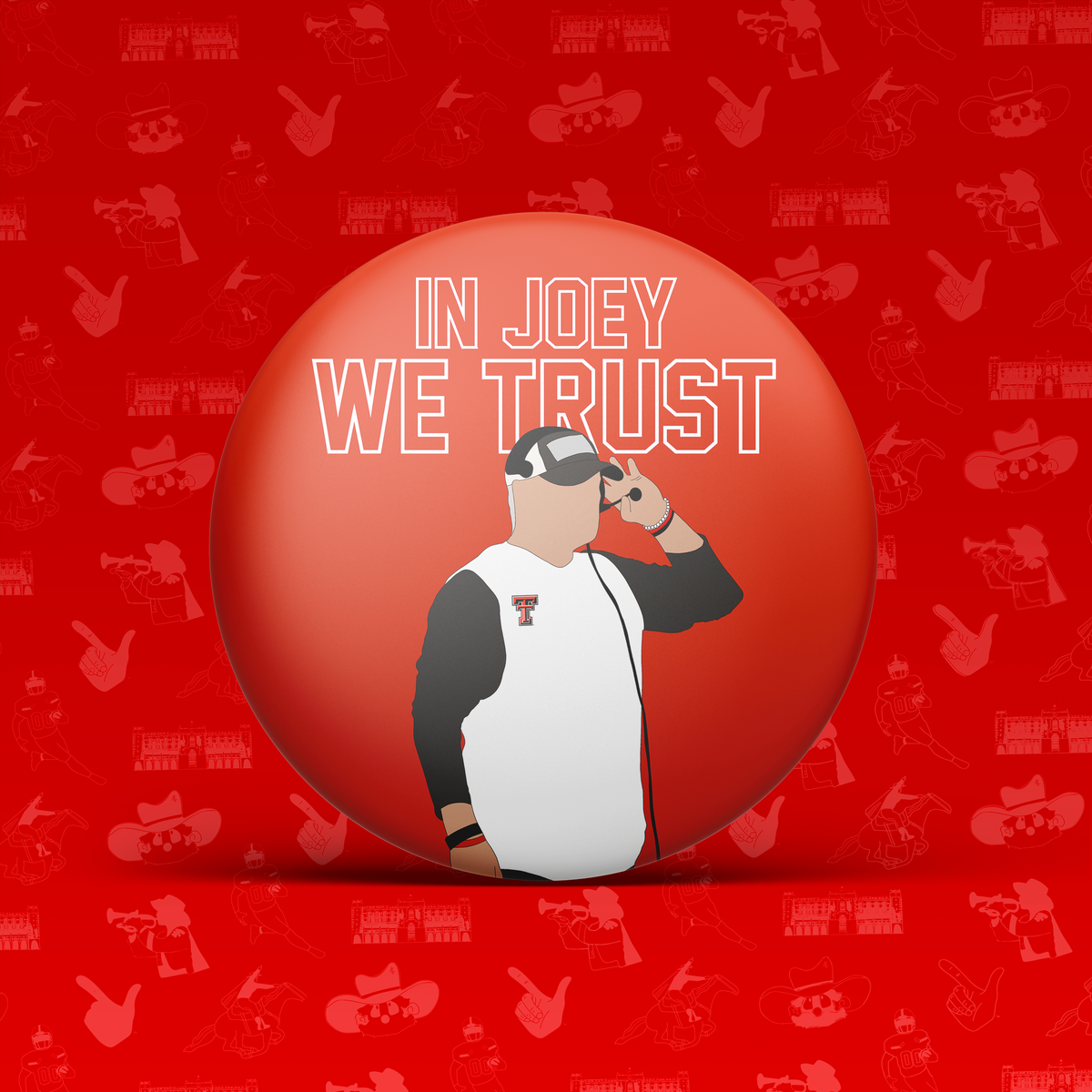 In Joey We Trust Button