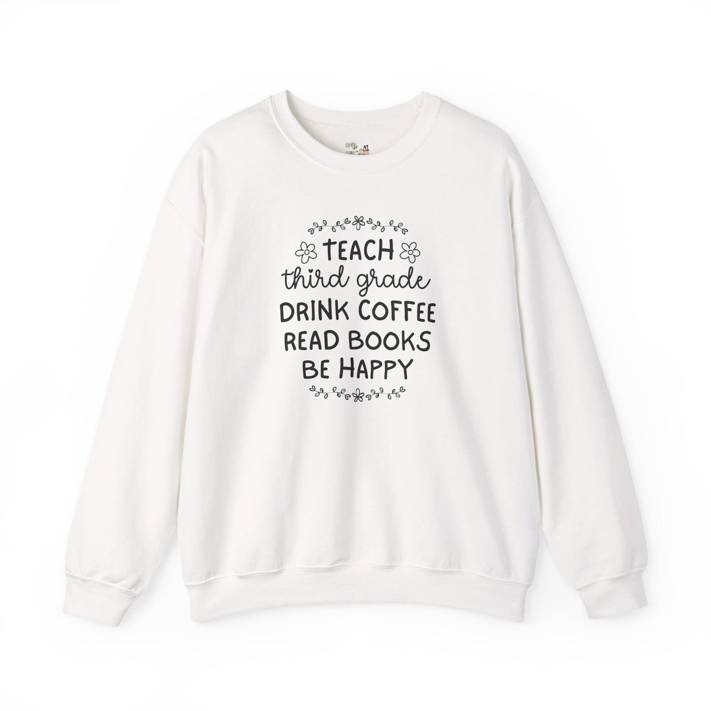 Third Grade Teacher Sweatshirt with Flowers